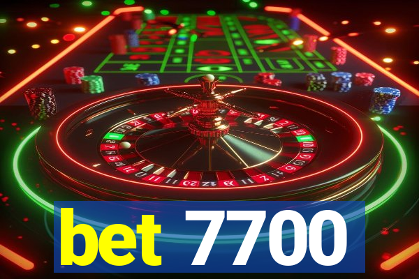 bet 7700